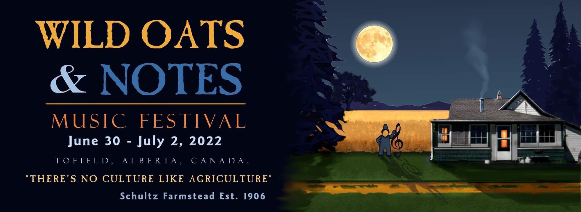 Wild Oats & Notes Music Festival June 30th – July 2nd, 2022 | Tofield AB